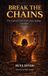 Break Kings After Dark Growth & Legacy- Break the Chains Paperback