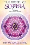 Gospel of Sophia Trilogy - The Gospel of Sophia | Paperback | Douglas Gabriel
