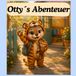 Otty's Abenteuer: Ein mutiger Start in den Kindergarten