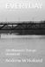 EVERYDAY: The Moments That go Unnoticed