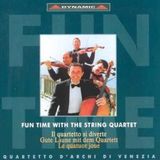Outhere Quartetto D'Archi Di Venezia - Fun Time With The String Quartet | Il Quartetto Si Diverte | Le Quatuor Joue (CD)