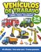 Vehículos de trabajo: Libro para colorear para niños