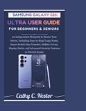 SAMSUNG GALAXY S26 ULTRA USER GUIDE FOR BEGINNERS & SENIORS