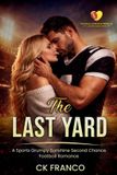 The Football Romance Series #1: The Last Yard