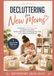 Decluttering for New Moms