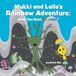 Mukki and Lallo's Rainbow Adventure