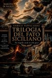 TRILOGIA Libri GmbH Trilogia del Fato Siciliano: Tre tragedie in stile greco