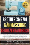 Brother XM2701 Nähmaschine Benutzerhandbuch