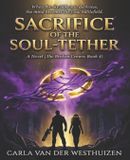Sacrifice Bonds of Scars and Smoke- Sacrifice of the Soul-Tether