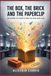 The Box, the Brick and the Paperclip: Reclaiming the creative mind you were born with
