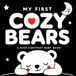 My First Cozy Bears: A High Contrast Baby Book with Simple Black and White Images for Visual Stimulation