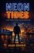 Neon Tides