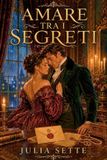 AMARE Independently Published Amare Tra I Segreti Paperback