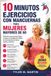 EJERCICIOS CON MANCUERNAS DE 10 MINUTOS PARA MUJERES MAYORES DE 60 AÑOS