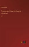 Plutarchs Outlook Verlag Plutarchs Apophthegmata Regum et Imperatorum Hardcover