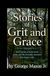 Stories of Grit and Grace