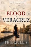 BLOOD IN VERACRUZ