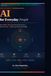 AI FOR EVERYDAY PEOPLE: Save 2 Hours a Day, Earn Extra Income, and Live on Your Own Terms Without Any Technical Knowledge ChatGPT • Claude • Gemini • Copilot