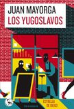 Los Ediciones La uña rota Los yugoslavos Paperback