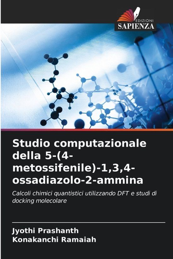 Studio OmniScriptum SRL Studio computazionale della 5-(4-metossifenile)-1,3,4-ossadiazolo-2-ammina