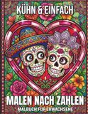 Einfach und knackig Malen nach Zahlen Malbuch für Erwachsene: Einfache und ausdrucksstarke Buntglas-Motive mit großen nummerierten Feldern für unbeschwerte Erholung und schnellen Malerfolg