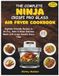 The Ninja The Complete Ninja Crispi Pro Glass Air Fryer Cookbook