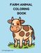 Farm Animal Coloring Book