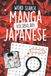 Word Search Manga Vocabulary in Japanese: Learn 320 Words Through 10 Genres with Kanji, Katakana, Hiragana & Illustrations