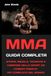 MMA la guida completa: STORIA, REGOLE, TECNICHE E CAMPIONI DELLO SPORT DA COMBATTIMENTO PIÙ COMPLETO DEL MONDO