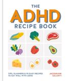 The Octopus Publishing Group The Adhd Recipe Book