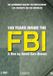 Lumiere Lumière 100 Years Inside The Fbi (DVD)