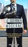 Le guerrier moderne