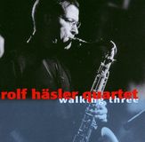 Coast2Coast Rolf Häsler Quartet - Walking Three (CD)