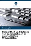 Bekanntheit Verlag Unser Wissen Bekanntheit und Nutzung von Suchmaschinen an nigerianischen Universitäten