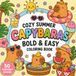Cozy Summer Capybaras Bold and Easy Coloring Book for Adults