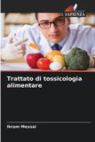 Trattato Edizioni Sapienza Trattato di tossicologia alimentare Paperback