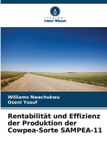 Rentabilität Verlag Unser Wissen Rentabilität und Effizienz der Produktion der Cowpea-Sorte SAMPEA-11