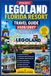 (POCKET) LEGOLAND FLORIDA RESORT TRAVEL GUIDE 2026/2027: The Complete Visitor's Guide to Rides, Attractions, Hotels, Dining, Tickets, Maps & Travel Tips