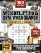 Weightlifting & Gym Word Search Puzzle Book