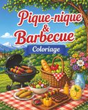 Pique-nique & Barbecue : Coloriage pour adultes et adolescents, 40 illustrations magnifiques