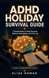 ADHD Holiday Survival Guide