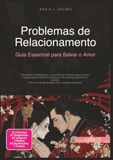 Problemas Icecat Problemas de Relacionamento: Guia Essencial para Salvar o Amor