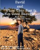 David The Thinking Tree David and When Your Best is Not Good Enough Paperback
