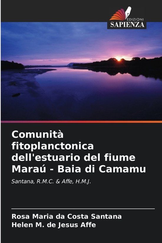 Comunità Edizioni Sapienza Comunità fitoplanctonica dell'estuario del fiume Maraú - Baia di Camamu