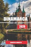 GUÍA DE VIAJES DINAMARCA 2026