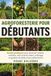 Agroforesterie Libri GmbH Agroforesterie pour Débutants