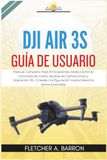 DJI Air 3S User Guide