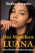 Das tolino media Das Mädchen LUANA - Rätselhafte Prophezeiungen
