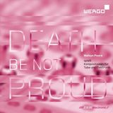 Death Wergo Death Be Not Proud