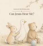 Can Sparrow & Hearth Can Jesus Hear Me? Hardcover